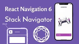 Getting Started with React Navigation 6 | Stack Navigator Tutorial