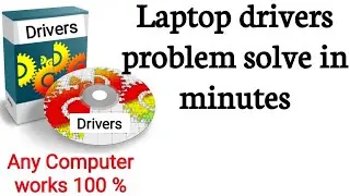 how to download and install drivers in any laptop or windows