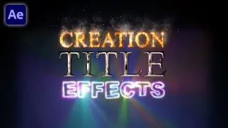 Creation Title Effects - After Effects (Title Animation Toolkit)