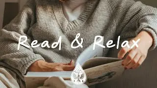 Read & Relax 📖 - A Peaceful Folk/Pop Playlist For Reading