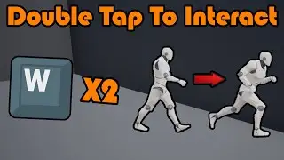 Double Tap To Run Or Interact - Unreal Engine 4 Tutorial