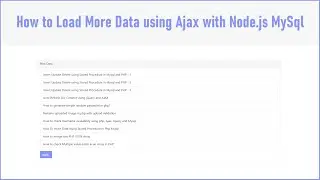 How to Load More Data using Ajax with Node.js MySql