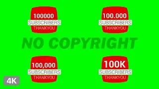 Thank You For 100K Subscribers Green Screen Animation | No Copyright | GreenTube