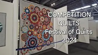 Competition Quilts 2024, Festival of Quilts walk around