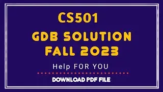 CS501 GDB Solution fall 2023/GDB Solution Cs501/cs501 #helpforyou