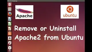 uninstall  Apache2 web server  from Ubuntu  | How to remove Apache2 web server from Ubuntu | Linux |