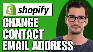 How to Change Shopify Contact Form Email Address (Updated)