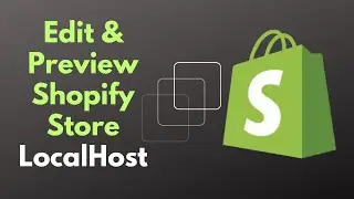 How to edit shopify theme code on Localhost desktop