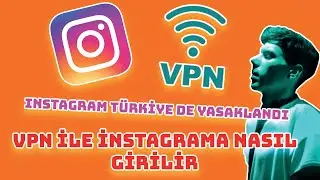 INSTAGRAM ERİŞİM ENGELİ KALDIRMA - VPN KULLANMADAN INSTAGRAMA GİR 