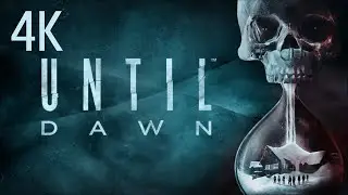 Until Dawn ⦁ Полное прохождение