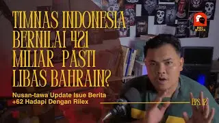 SEKUAT TIMNAS INDONESIA BERNILAI 421 MILIAR NO.8 DI ASIA PASTI LIBAS BAHRAIN❗ NUSANTAWA