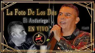 La Foto De Los Dos (En Vivo) - El Andariego