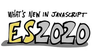 What's new in ES2020? New JavaScript Features