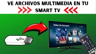 como ver tus archivos multimedia de memoria usb en smart tv