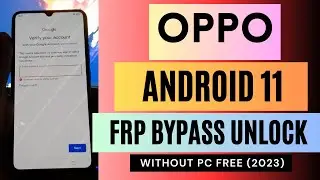 How To Easily Bypass FRP on Any Oppo Device Running Android 11