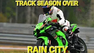 Last Track Day of the Season! ZX10R - V4S - Rained Out!