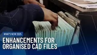 Keeping Organised CAD Files | What's New in SOLIDWORKS PDM 2025