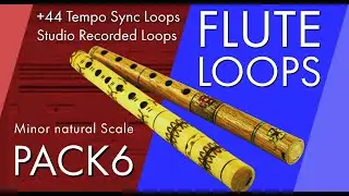 Free Flute Loops Kit 6 Minor Natural - Flute Sample Pack / Loop Kit Free Download 