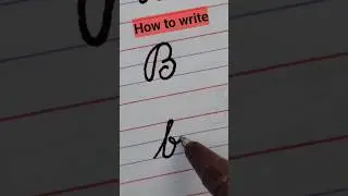 How to write cursive letter B  & b | cursive writing #ytshorts #shorts