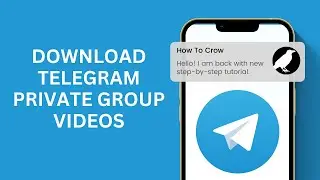 How to Download Telegram Private Group Videos | Download Videos from Telegram Private Channels