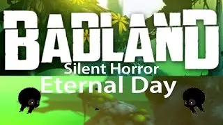 Badland Eternal Day - Silent Horror 3 stars walkthrough [HD]