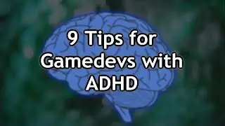 How to make games when you have ADHD