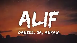 ALIF Lyrics - Dabzee feat. SA, Abraw | New Malayalam HipHop Song 2024