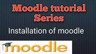 How to install moodle 3.3.1 in hindi 2017 | moodle easy installation