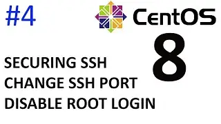 Secure SSH server, Change SSH Port and Disable root Login | CentOS 8 Server Setup Part #4