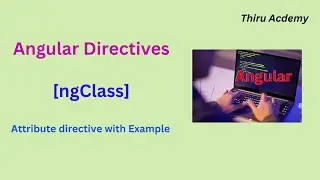 ngClass directive | ngClass Angular directive with example  | Angular directives | Thiru Academy