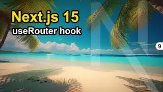 How to use the useRouter hook in Next.js 15