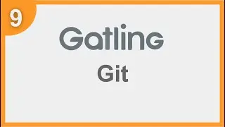 Gatling Beginner Tutorial 9 | Add project to Git |