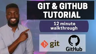 Git and Github Walkthrough Tutorial | Everything You Need to Know