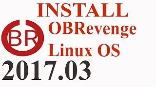 Install OBRevenge OS 2017.03 Linux | New Release on VMware 12