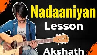 Nadaaniyan Guitar Tabs Lesson | Akshath