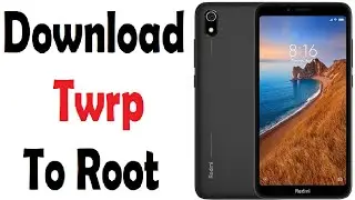 Download free Twrp 3.5.2 to root Redmi 7A (Pine)