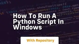 how to run a python script in windows