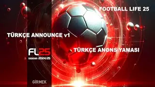 TÜRKÇE ANNOUNCE(ANONS) v1 [PES 21 & FOOTBALL LIFE 25]