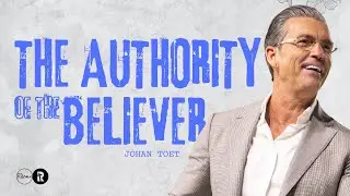 The Authority of the Believer | Johan Toet | Redemption Church