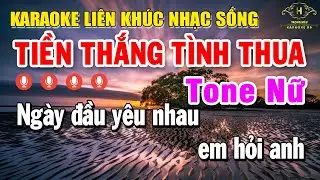 Karaoke Liên Khúc Nhạc Sống Tone Nữ Dễ Hát Nhất Hiện Tại - Tiền Thắng Tình Thua