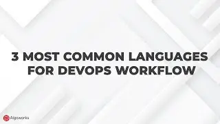 3 Most Common Languages for DevOps Workflow | DevOps Programming Languages | Shell | Python  | Go