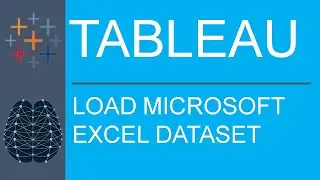 Tableau Desktop | Public Edition | File Load | How to Load A Microsoft Excel Dataset