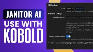 How To Use Janitor AI With Kobold (2023) Full Tutorial