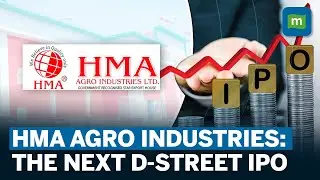 HMA Agro Industries IPO Opens: All You Need To Know About The Latest D-Street IPO | Should You Buy?