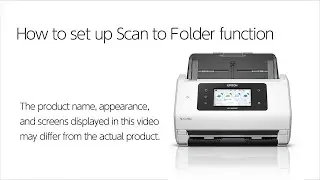 How to set up Scan to Folder function