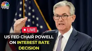 LIVE: US Fed Reserve Chairman Jerome Powell on Interest Rates | FOMC MEET | US Market News | IN18L