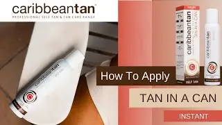 How to apply Caribbeantan Tan In A Can Instant | Caribbeantan