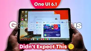 Should You Update? One UI 6.1 on Galaxy Tab A9 Plus (Review)