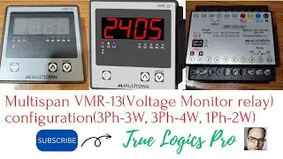 MULTISPAN VMR-13 (VOLTAGE MONITOR RELAY) 3PH-3WIRE, 3PH-4WIRE, 1PH-2WIRE CONFIGURATION