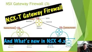 VMware NSX-T / NSX Gateway Firewall \ New features as of VMware NSX 4.0.11